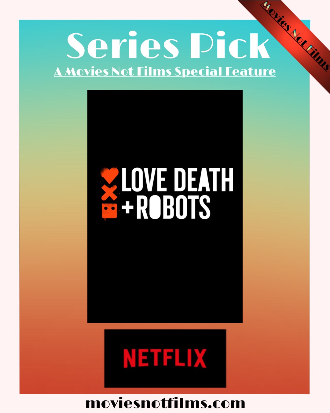 Series Pick - Love, Death & Robots