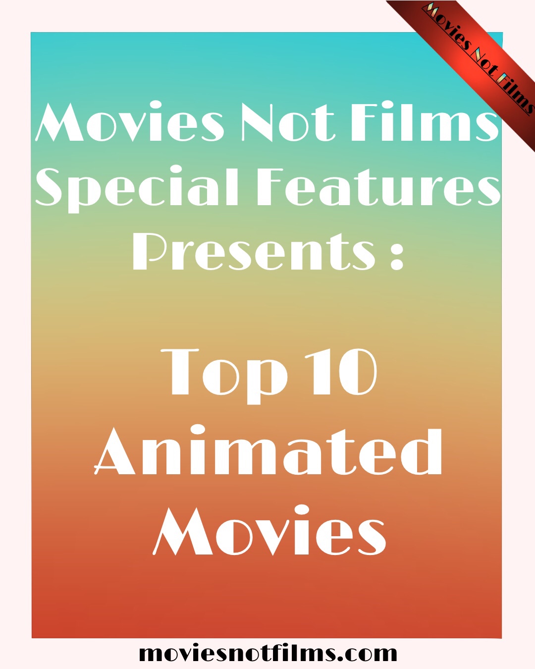Top 10 Animated Movies